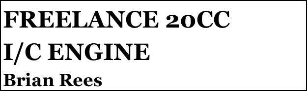 FREELANCE 20CC 
I/C ENGINE
Brian Rees


Anthony Mount