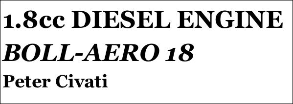 1.8cc DIESEL ENGINE
BOLL-AERO 18
Peter Civati






yPSY 1 IN 1:4 SCALE
Tom Pasco
Part 12￼ by Jason Ballamy
 five￼ by Jason Ballamy
